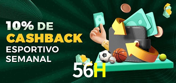 10% de bônus de cashback na 56H